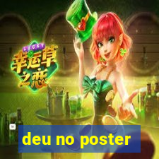 deu no poster